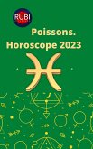 Poissons. Horoscope 2023 (eBook, ePUB)