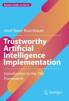 Trustworthy Artificial Intelligence Implementation (eBook, PDF) - Baker-Brunnbauer, Josef