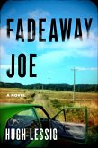 Fadeaway Joe (eBook, ePUB)