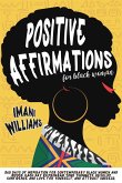 Positive Affirmations For Black Women (eBook, ePUB)