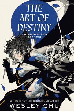 The Art of Destiny (eBook, ePUB) - Chu, Wesley