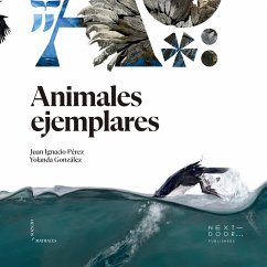 Animales ejemplares (MP3-Download) - Pérez, Juan Ignacio; González, Yolanda