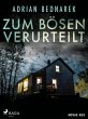 Zum Bösen verurteilt (eBook, ePUB) - Bild 1