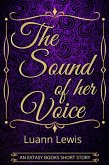 The Sound of her Voice (eBook, ePUB)