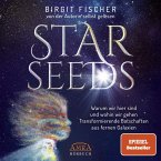 Starseeds: Warum wir hier sind und wohin wir gehen. Transformierende Botschaften aus fernen Galaxien [Ungekürzte Autorenlesung; SPIEGEL-Bestseller] (MP3-Download)