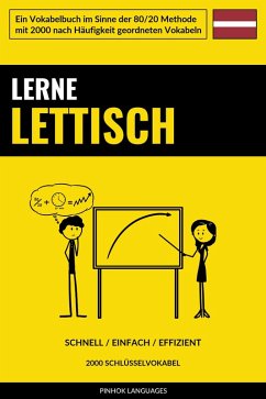 Lerne Lettisch - Schnell / Einfach / Effizient (eBook, ePUB) - Languages, Pinhok