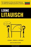 Lerne Litauisch - Schnell / Einfach / Effizient (eBook, ePUB)