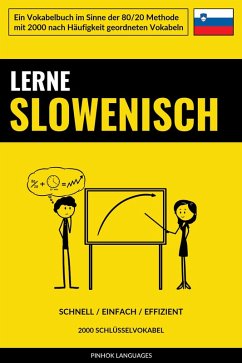Lerne Slowenisch - Schnell / Einfach / Effizient (eBook, ePUB) - Languages, Pinhok