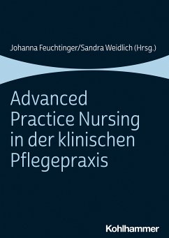 Advanced Practice Nursing in der klinischen Pflegepraxis (eBook, ePUB)