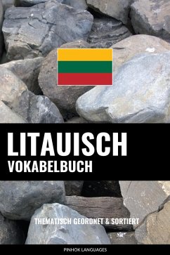 Litauisch Vokabelbuch (eBook, ePUB) - Languages, Pinhok