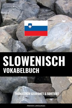 Slowenisch Vokabelbuch (eBook, ePUB) - Languages, Pinhok