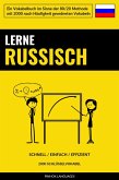 Lerne Russisch - Schnell / Einfach / Effizient (eBook, ePUB)