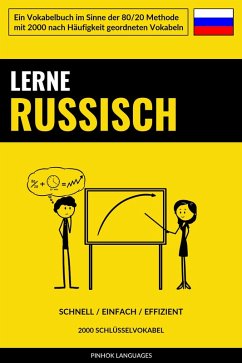 Lerne Russisch - Schnell / Einfach / Effizient (eBook, ePUB) - Languages, Pinhok