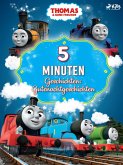 Thomas und seine Freunde - 5-Minuten-Geschichten: Gutenachtgeschichten (eBook, ePUB)