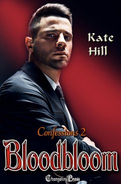 Bloodbloom (Confessions, #2) (eBook, ePUB) - Hill, Kate