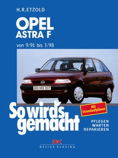Opel Astra F 9/91 bis 3/98 (eBook, PDF) - Etzold, Rüdiger
