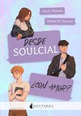 Desde Soulcial ¿con amor? (eBook, ePUB)