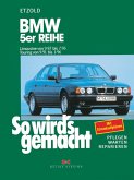 BMW 5er Reihe - Limousine von 9/87 bis 7/95. Touring von 9/91 bis 1/96 (eBook, PDF)