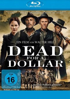 Dead for a Dollar - Waltz,Christoph/Dafoe,Willem/Brosnahan,Rachel/+
