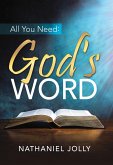 All You Need: God's Word (eBook, ePUB)