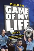 Dublin Game of my Life (eBook, ePUB)