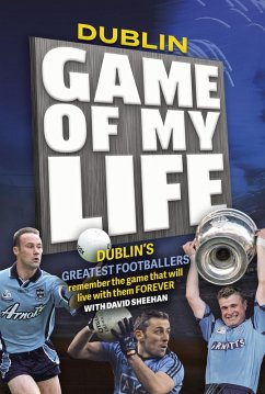 Dublin Game of my Life (eBook, ePUB) - Sheehan, David