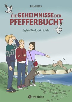 Die Geheimnisse der Pfefferbucht, eine Abenteuergeschichte für Mädchen und Jungen ab 9 Jahre (eBook, ePUB) - Hermes, Rhea