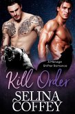 Kill Order: A Menage Shifter Romance (Mating Instinct, #2) (eBook, ePUB)