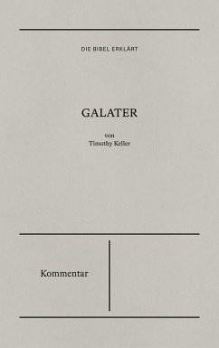 Galater - Kommentar (eBook, ePUB) - Keller, Timothy