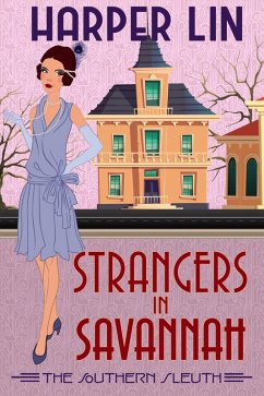 Strangers in Savannah (The Southern Sleuth, #5) (eBook, ePUB) - Lin, Harper