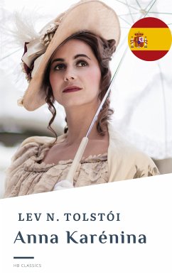 Anna Karénina (eBook, ePUB) - Tolstói, Liev N.; Classics, HB; Tolstoi, Leon