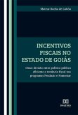 Incentivos fiscais no Estado de Goiás (eBook, ePUB)