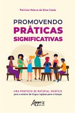 Promovendo práticas significativas: uma proposta de material didático para o ensino de língua inglesa para crianças (eBook, ePUB)