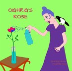 Oighrig's Rose (Seordag Stories, #16) (eBook, ePUB) Oighrig's Rose (Seordag Stories, #16) (eBook, ePUB)