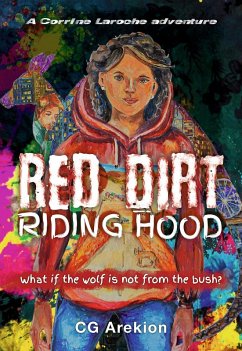 Cover Red Dirt Riding Hood (A Corrine Laroche Adventure, #1) (eBook, ePUB)
