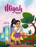 Miyah Takes Action (eBook, ePUB)