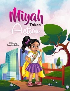 Miyah Takes Action (eBook, ePUB) - Collins, Rosalyn