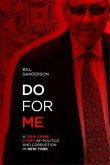 Do For Me - A True Crime Story Of Politics And Corruption In New York (eBook, ePUB)