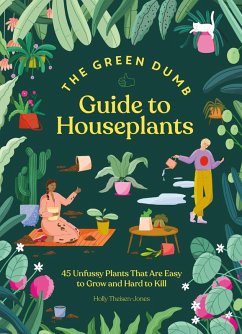 Green Dumb Guide to Houseplants (eBook, ePUB) - Theisen-Jones, Holly