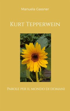 Kurt Tepperwein (eBook, ePUB) - Gassner, Manuela