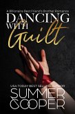 Dancing With Guilt: A Billionaire Best Friend's Brother Romance (Barre To Bar, #4) (eBook, ePUB)