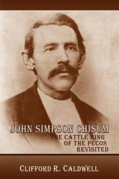 John Simpson Chisum (eBook, ePUB) John Simpson Chisum (eBook, ePUB)