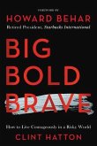 BIG BOLD BRAVE (eBook, ePUB)