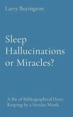 Sleep Hallucinations or Miracles? (eBook, ePUB)