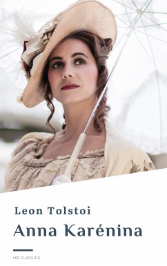 Anna Karénina (eBook, ePUB) - Tolstói, Liev N.; Classics, HB; Tolstoi, Leon