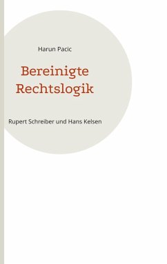 Bereinigte Rechtslogik (eBook, PDF) - Pacic, Harun