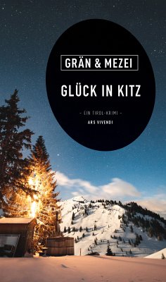 Glück in Kitz (eBook) (eBook, ePUB) - Grän, Christine; Mezei, Hannelore