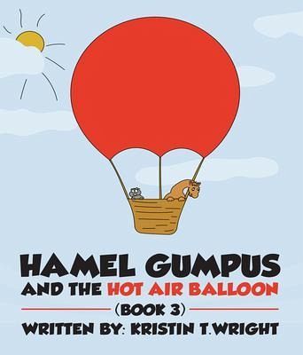 HAMEL GUMPUS AND THE HOT AIR BALLOON (eBook, ePUB)