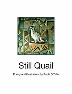 Still Quail (eBook, ePUB) - DiTallo, Paula