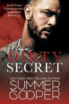 Mafia's Dirty Secret: Small Town Contemporary New Adult Romance (Mafia's Obsession, #1) (eBook, ePUB) - Cooper, Summer